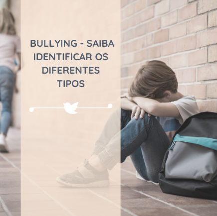 Bullying – saiba identificar os diferentes tipos