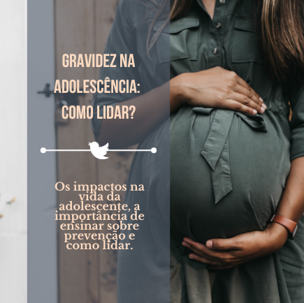 Gravidez na adolescência: como lidar?
